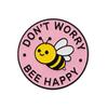 1pc Don' Worry Bee Happy Cute Bee Lapel Pin for Backpacks,Enamel Pin,Cute Brooch for Clothes,Briefcase Badge,Backpack Badge Gift