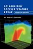 Книга Polarimetric Doppler Weather Radar : Principles and Applications