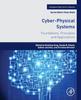 The Cyber-Physical Systems : Foundations, Principles and Applications Book