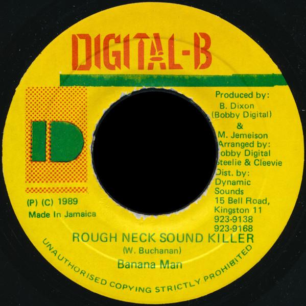 7-дюймовая пластинка BANANA MAN - Rough Neck Sound Killer NONE Digital-B 1989 Ямайка Регги, Ска и Даб Б/У