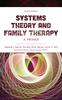 Книга Systems Theory and Family Therapy : A Primer