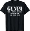 Gunpa Like A Normal Grandpa But More Fun And Owns Guns T-Shirt