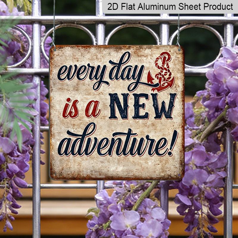 2D Flat - 1pc Vintage Aluminum Metal Sign for Outdoor Wall Decoration, Featuring A Retro Tin Style with The Inspirational Quote "Every Day Is A New