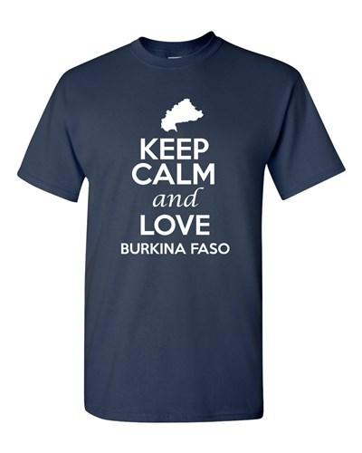 Keep Calm And Love Burkina Faso Country Patriotic Novelty Adult T-Shirt Tee Unisex T-Shirt