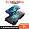 10W Car Wireless Charger Mobile Phone Charger Charging Pad Plate Charging Holder For Subaru Outback 2020-2024
