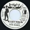 7inch Record JACK RADICS - If I Let You In RJ006 Raggedy Joe Rec 1997 US Reggae, Ska & Dub Used