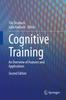 The Cognitive Training : An Overview of Features and Applications Book