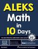 Книга ALEKS Math In 10 Days : The Most Effective ALEKS Math Crash Course