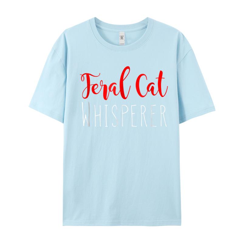 Funny Cat Whisperer Shirt Feral 100 Cotton Unisexs Short Sleeve Tops Tees Hip Hop Christmas T Shirts Cute Round Collar Tee Shirt