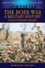 Книга The Boer War - A Military History - The Illustrated Edition