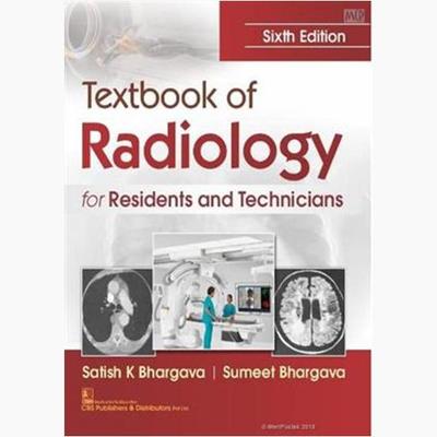 Textbook Of Radiology For Residents And Technicians 6Ed (Pb 2023)