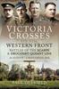 Книга Victoria Crosses On the Western Front - Battles of the Scarpe 1918 and Drocourt-Queant Line : 26 August - 2 September 1918