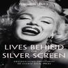 The Times Lives Behind the Silver Screen Hardback Book 9780008752965