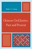 The Chinese Civil Justice, Past and Present Book