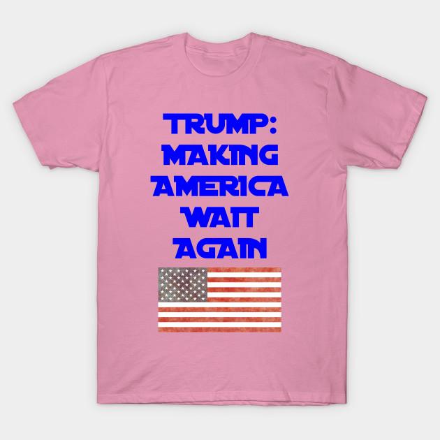 T Shirt Women Anti Trump T Shirt Donald Trump Make America Desig Harajuku Print Kawaii Tshirt Summer Short Sleeve Female T-Shirt Top Tee
