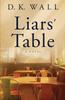 Книга Liars Table by D. K. Wall - Paperback