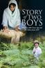 Книга Story of Two Boys : One from 2001 Years Ago and the Other from 1849
