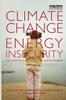 Книга Climate Change and Energy Insecurity : The Challenge for Peace, Security and Development