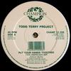12-дюймовая пластинка TODD TERRY PROJECT - Put Your Hands Together CHAMP12299 CHAMPION 1992 UK Танцевальная и Электронная Б/У