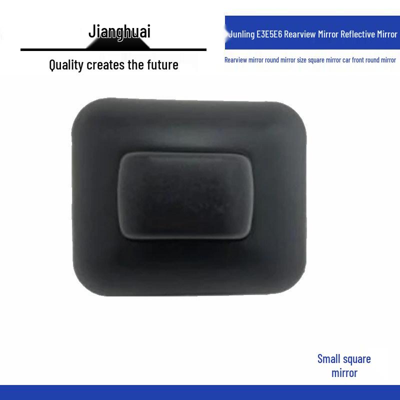 JAC Junling E3 E5 E6 Rearview, Reflective, Side, and Front Square/Round Mirrors