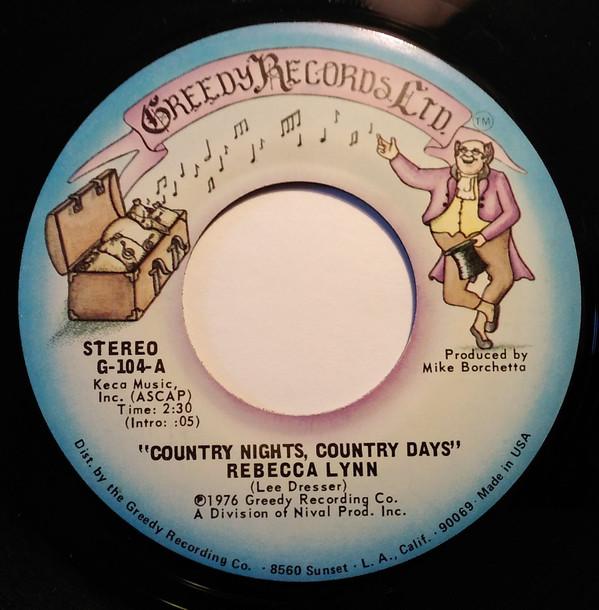 7inch Record REBECCA LYNN - Country Nights, Country Days / Bicy G104 Greedy Records 1976 US Pop Used