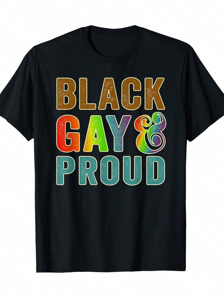 LGBTQ Pride TShirt 100 Cotton Short Sleeve Crew Neck Casual AllSeason Wear for Adults Vivid BLACK GAY PROUD Print