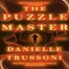 The Puzzle Master by Danielle Trussoni Paperback Book 9780593595312