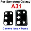 Use For Samsung Galaxy A21 A21S A31 A41 A51 A71 SM-A215U A217F A315F A415F A715F cell phone Back Camera glass holder frame parts