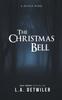 Книга The Christmas Bell : A Horror Novel