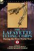 Книга The Lafayette Flying Corps-During the First World War : Volume 2