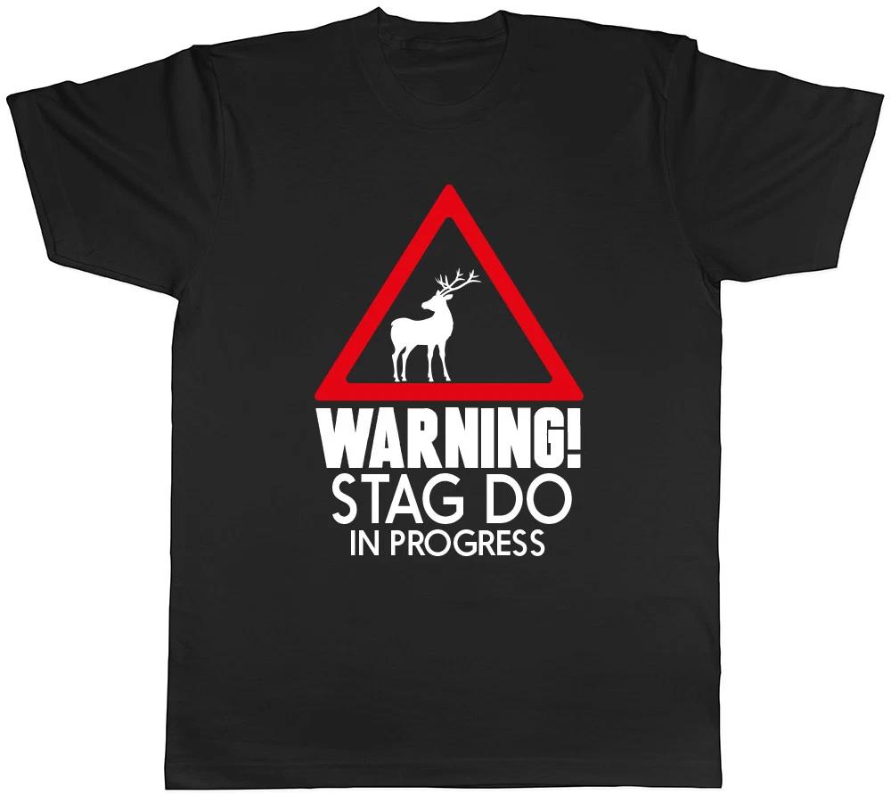 Warning Stag Do in Progress Mens Womens Ladies Unisex T-Shirt