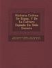 Книга Historia Critica De Espa A, Y De La Cultura Espa Ola En Todo Genero