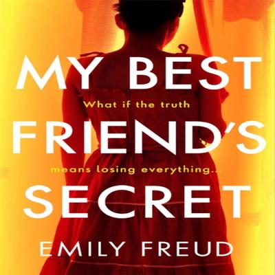 My Best Friends Secret by Emily Freud Paperback Book 9781529407532