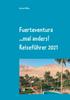 Книга Fuerteventura ...mal Anders! Reisefuhrer 2021