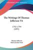 Книга The Writings Of Thomas Jefferson V6 1792 1794 1895 by Thomas Jefferson - Paperback