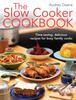 Книга The Slow Cooker Cookbook : Time-Saving Delicious Recipes for Busy Family Cooks