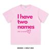Women's I Have Two Names Printed T-Shirt 100% Cotton Oversized Mysterious Graphic Tees for Men Summer Tops Enigma Streetwear