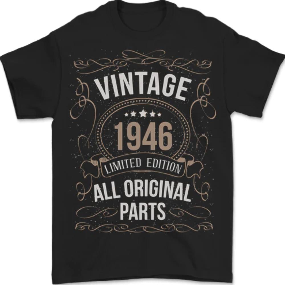 80th Birthday Limited Edition 1946 Unisexs TShirt 100 Cotton