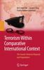 The Terrorism Within Comparative International Context : The Counter-Terrorism Response and Preparedness Book