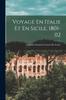 Книга Voyage En Italie Et En Sicile, 1801-02