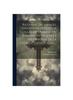 Рациональное или Мануэль де Дивинс, Офисы Гийома Дюрана, или Резоны, мистические и исторические службы католической литургии......