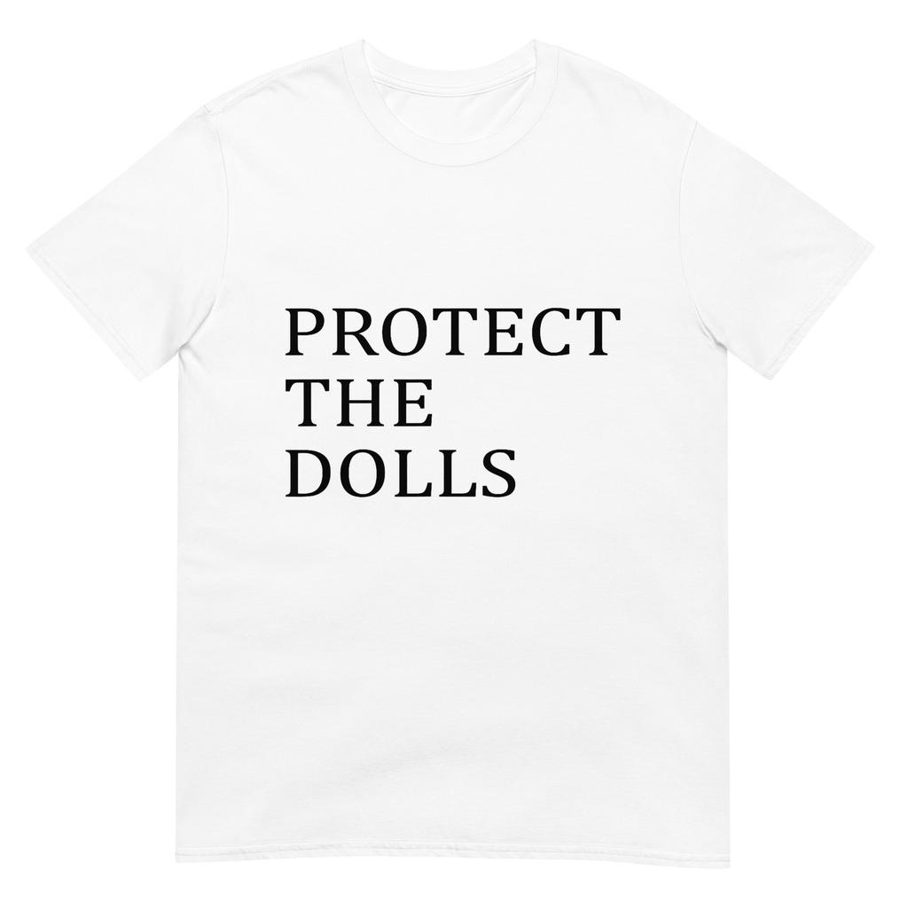 Protect The Dolls Tshirt