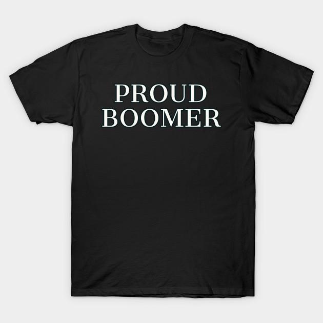 Men Black Print T-shirt Boomer Shirt Proud Boomer No-Cut Transfer Paper Print Cotton Tshirt