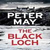 The Black Loch by Peter May Hardback Book 9781529436068