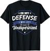 New Limited I Was Left Unsupervised, Funny Gift Hilarious T-Shirt