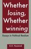 Книга Whether Losing, Whether Winning : Essays In Political Realism