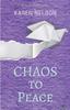 Книга CHAOS To Peace : A 31-day Devotional