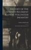 The History of the Seventh Regiment Illinois Volunteer Infantry : From Its First Muster Into the U.S. Book