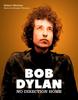 The Bob Dylan : No Direction Home (Illustrated Edition) Book