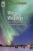 Книга Weird Weather : Tales of Astronomical and Atmospheric Anomalies
